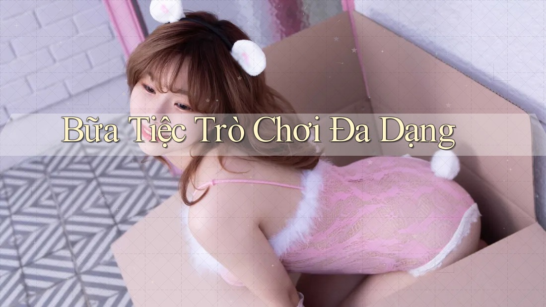 Bữa Tiệc Trò Chơi Đa Dạng