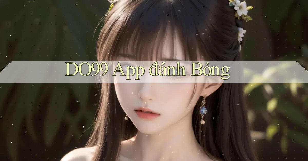 do99 app đánh bóng