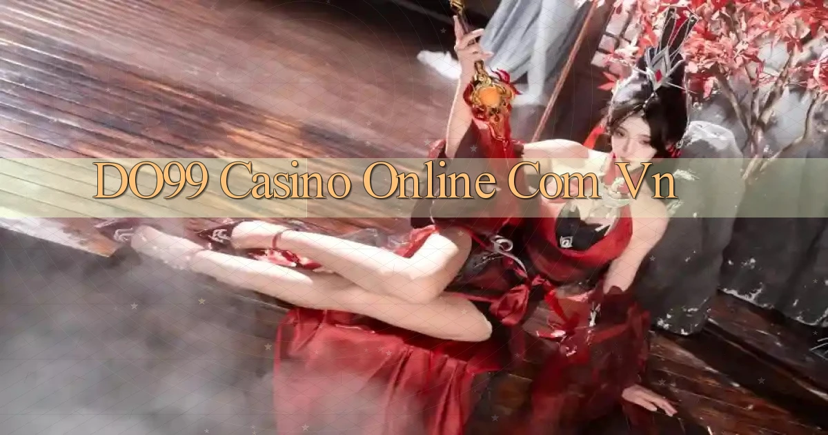 do99 casino online com vn