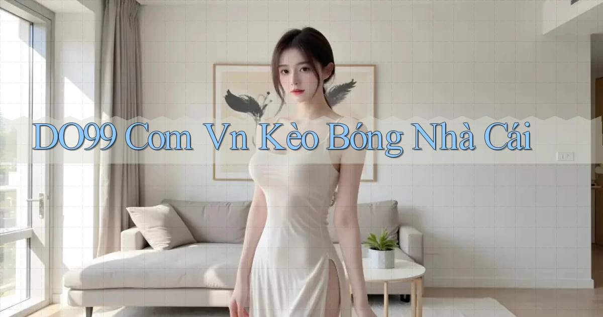 do99 com vn kèo bóng nhà cái