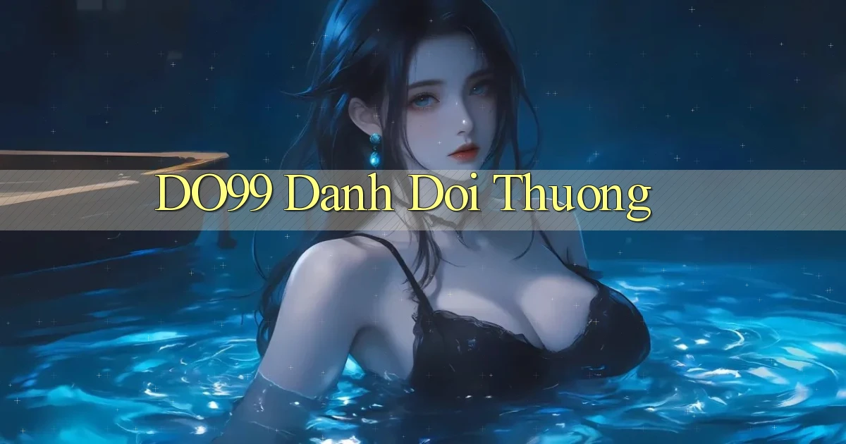 do99 danh doi thuong
