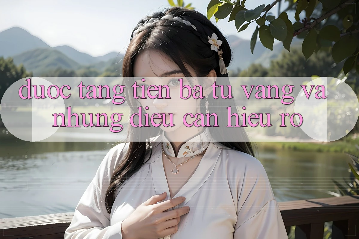 “Được tặng tiền” – Ba từ vàng và những điều cần hiểu rõ