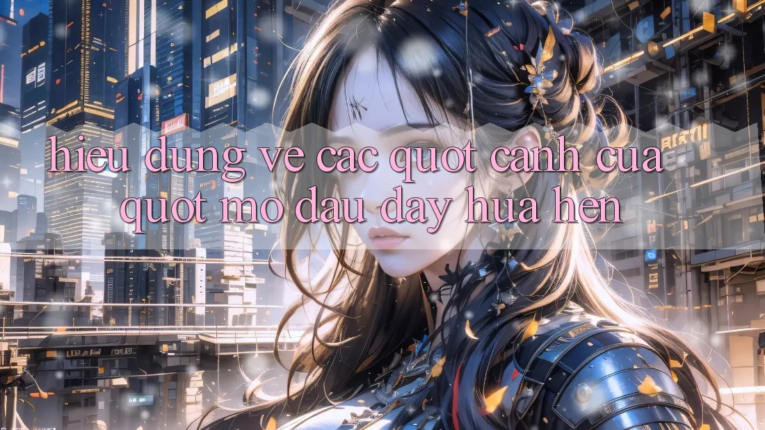 Hiểu Đúng Về Các " Cánh Cửa" Mở Đầu Đầy Hứa Hẹn