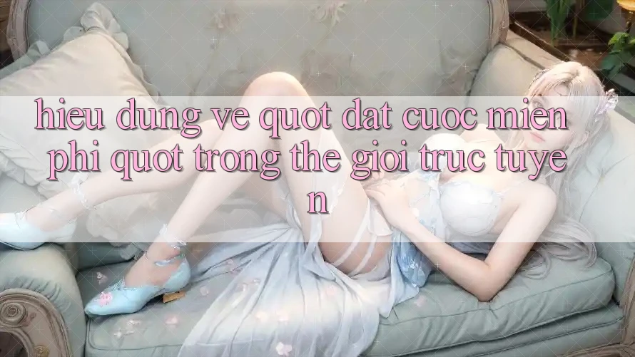 Hiểu Đúng Về " Đặt Cược Miễn Phí" Trong Thế Giới Trực Tuyến