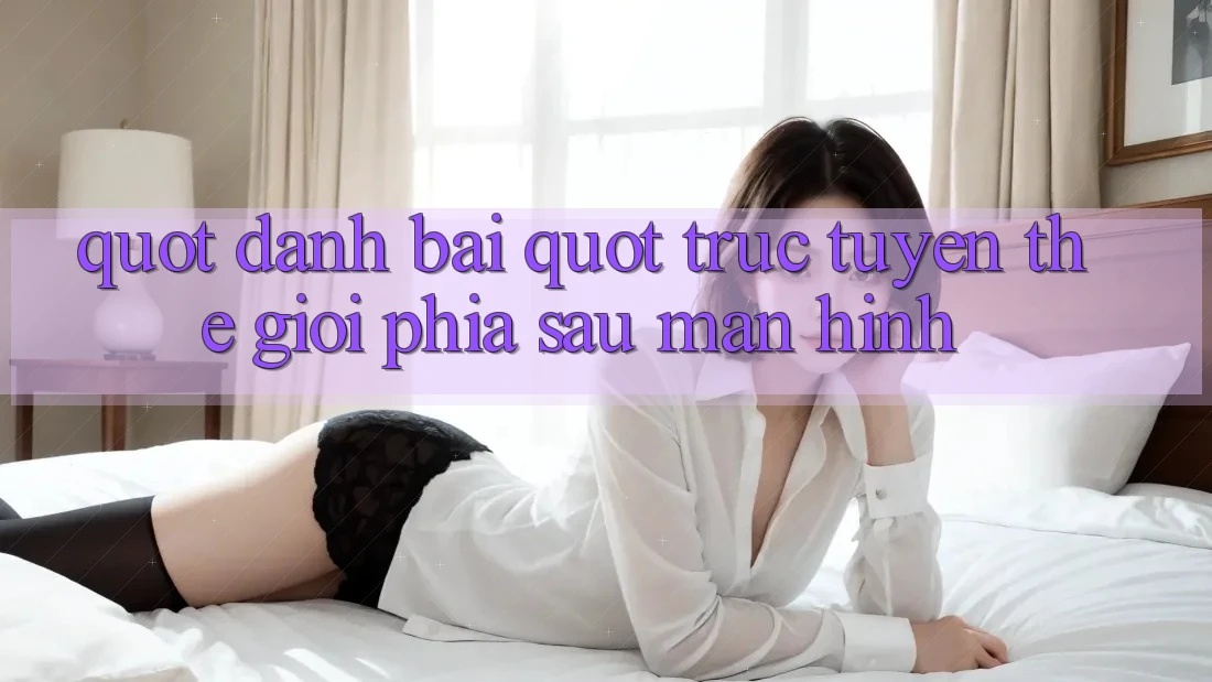 " Đánh bài" trực tuyến - Thế giới phía sau màn hình