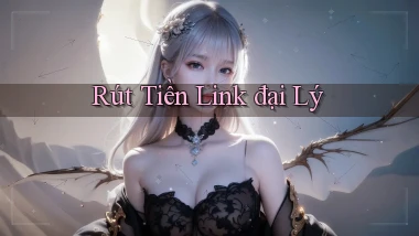Rút tiền Link đại lý