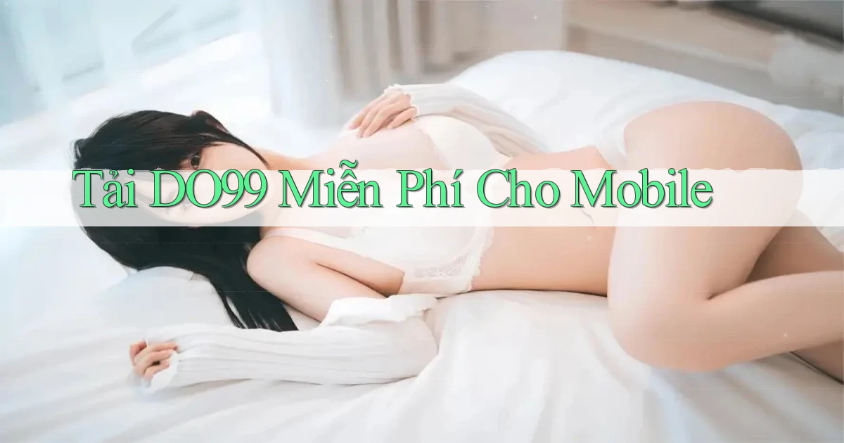tải do99 miễn phí cho mobile